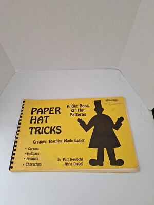 Paper Hat Tricks Vol. 1 : A Big Book of Hat Patterns Holidays, Ca