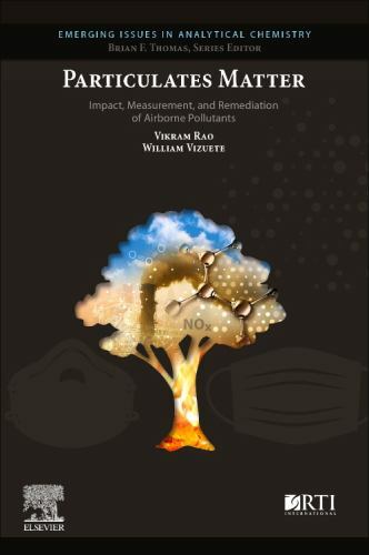 Particulates Matter Impact, Measurement, and Remediation of Airborne Pollutants