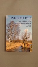 Wicken Fen: The Making of a Wetland Nature Reserve, Laurie Friday