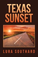 Lura Southard | Texas Sunset | Taschenbuch | Englisch (2020) | Xlibris Us