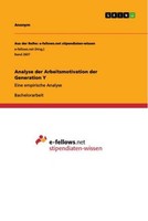 Analyse Der Arbeitsmotivation Der Generation Y