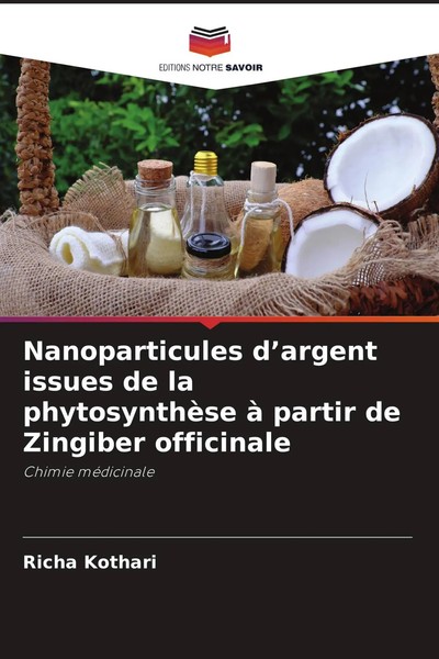 Richa Kothari | Nanoparticules D'argent Issues De La PhytosynthèSe à Partir...-image