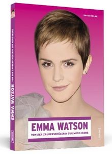 Emma Watson: Von der Zauberschülerin zur Mode-Ikone... | Buch | Zustand sehr gut