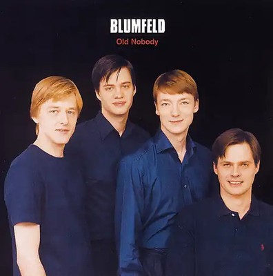 Blumfeld - Old Nobody