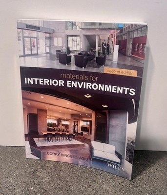 Materials for Interior Environments 2nd Edition by Binggeli, Corky