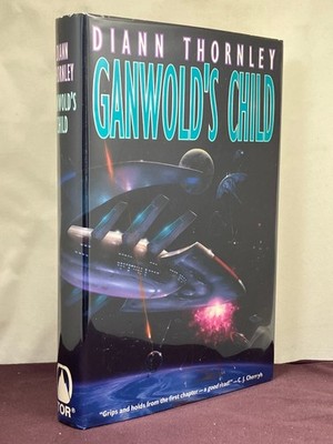 1st,signed by 3,Unified Worlds 1: Ganwold's Child by Diann Thornley (1995,SF HB)