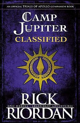 Camp Jupiter Classified: A Probatio's Journal: 6 (The Trials of Apollo, 6), Rior