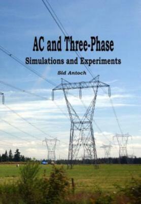 Ac And 3-Phase: Simulations And Experiments