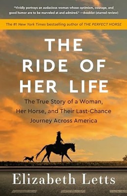 Elizabeth Letts - Ride of Her Life   The True Story of a Woman Her Ho - N245z