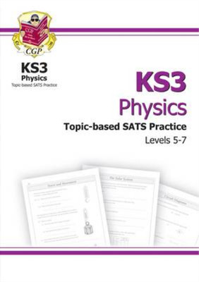 KS3 Physics Topic Based Practice Questions & Answers - Levels 5-7: Essential SAT
