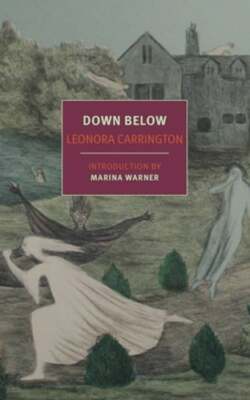 Down Below by Leonora Carrington: Used
