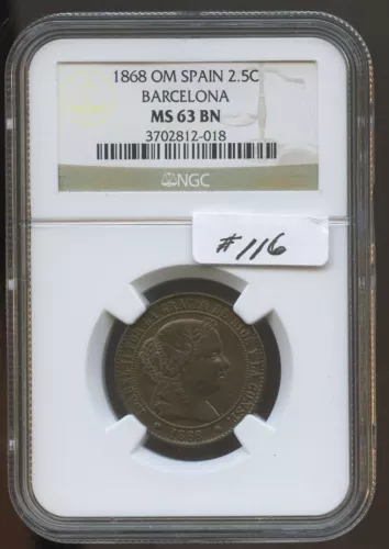 Spain 1868 OM 2.5C (#116) NGC MS63BN. Krause Unpriced above XF. Only One Graded
