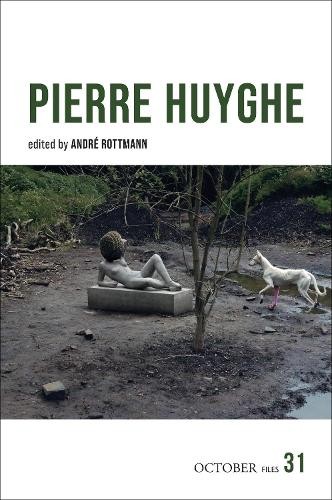 Pierre Huyghe by André Rottmann 9780262052658 NEW Free UK Delivery - Image 3
