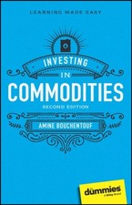 Investing in Commodities For Dummies by Amine Bouchentouf PAPERBACK