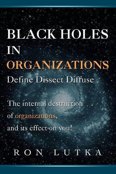 Ron Lutka | Black Holes In Organizations | Taschenbuch | Englisch (2007)-image
