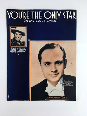 You're The Only Star In My Blue Heaven Sheet Music 1938 Piano Guitar Autry Light