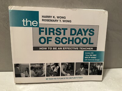 The First Days of School: How to Be an Effective Teacher [Book & DVD] Wong