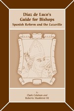 DIAZ DE LUCO'S GUIDE FOR BISHOPS: SPANISH REFORM AND THE By Clark Colahan Mint
