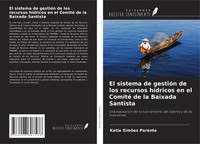 Katia SimõEs Parente | El Sistema De GestióN De Los Recursos HíDricos En El...