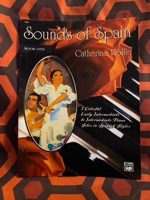 SOUNDS OF SPAIN BOOK ONE Catherine Rollin Alfred Publishing 2000