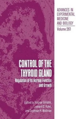 Control of the Thyroid Gland - 9781475720600