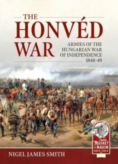 The Honved War by Nigel James Smith (Paperback Book)