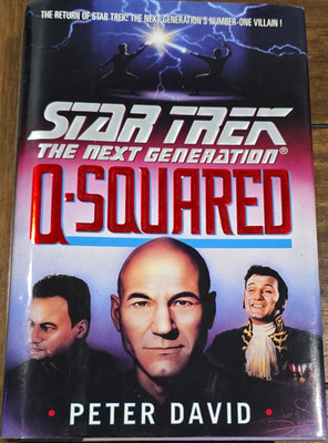 Star Trek TNG Q-Squared Peter David 1st Edition 1st Printing Hardcover w/DJ