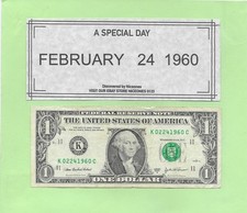 FEBRUARY 24, 1960 .. 2003A $1  K 0224 1960 C .... BIRTHDAY NOTE     02-24-1960
