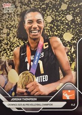 2025 Topps Now Jordan Thompson 03/10 Black Crowned AU Pro Volleyball Champion!
