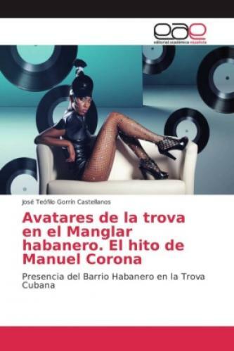 Thumbnail - Avatares De La Trova En El Manglar Habanero. El Hito De Manuel Corona