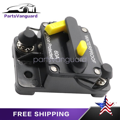 60AMP 12V DC Auto Circuit Breaker Reset Car Marine Stereo Audio FuseInverter Us