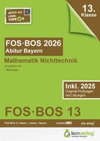 AbiturprüFung Fos/Bos Bayern 2026 Mathematik Nichttechnik 13. Klasse Mbh Buch
