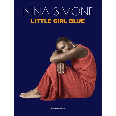 Nina Simone Little Girl Blue By Brian Morton CD 83318 NEW
