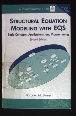 Structural Equation Modeling with EQS: Basic Concepts, Applications, and Program
