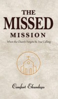 Comfort Ekundayo | The Missed Mission | Buch | Englisch (2026)