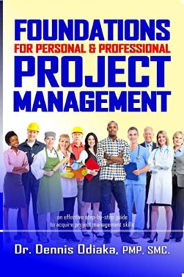 Odiaka - FOUNDATIONS For Personal  Professional Project Management -  - X555z