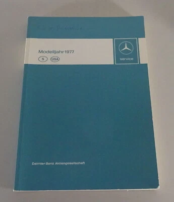 Werkstatthandbuch Einführungsschrift Mercedes W123 / W116 / C107 Modelljahr 1977 - Bild 1 von 3