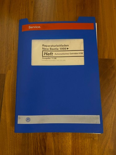VW Reparatur Leitfaden NEW BEETLE AUTOMATIKGETRIEBE 01M 11/1998