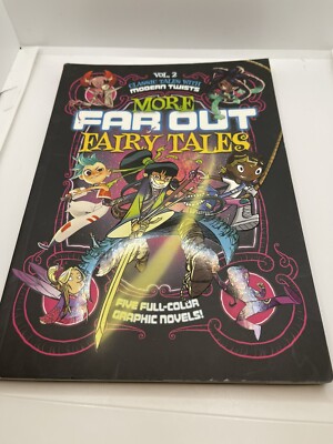 More Far Out Fairy Tales: Five Full-Color Graphic Novels