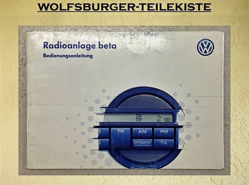 VAG Bedienungsanleitung Radioanlage Beta VW Ausgabe 7/1994