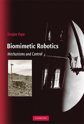 Biomimetic Robotics: Mechanisms and Control [Hardcover] Vepa, Ranjan
