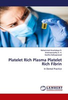 Platelet Rich Plasma Platelet Rich Fibrin Muhammed Anushelque N.