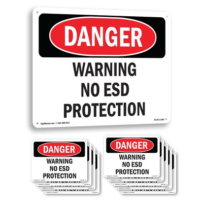 Warning No ESD Protection OSHA Danger Sign Metal Plastic Or Decal - 5 or 10 Pack