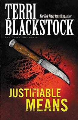 Justifiable Means (Suncoast - Paperback, by Blackstock Terri - Very Good x