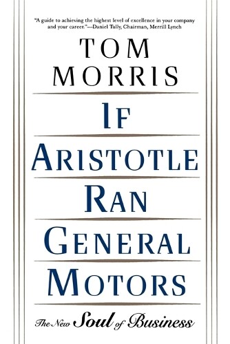 Thumbnail - Tom Morris If Aristotle Ran General Motors (taschenbuch) (us Import)