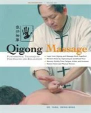 Qigong Massage: Fundamental Techniques for Health and Relaxation (Paperback or S
