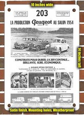 Metal Sign - 1954 Peugeot 203 Peugeot Production Models 1955 At The 1954 Salon