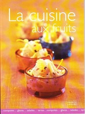 La cuisine aux fruits. France Loisirs BB12