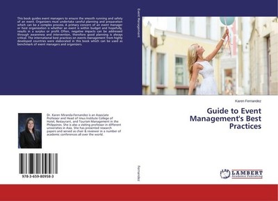 Guide to Event Management's Best Practices Karen Fernandez