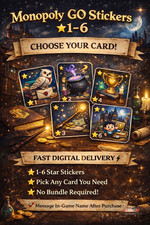 MONOPOLY GO STICKERS  1  6  CHOOSE YOUR CARD  24/7 FAST DELIVERY